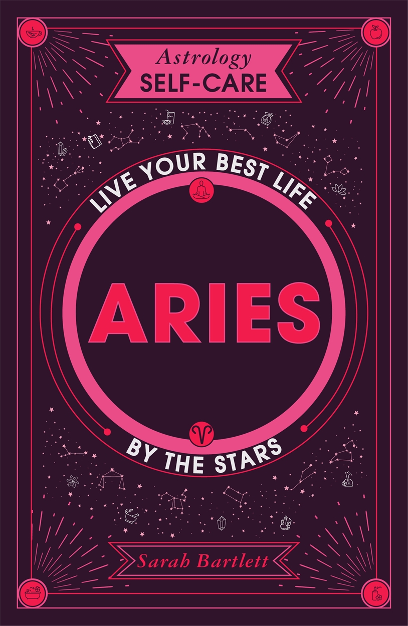 Astrology Self Care Aries by Sarah Bartlett Hachette UK