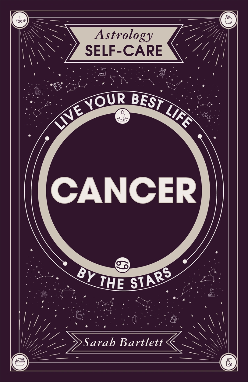 Astrology Self Care Cancer by Sarah Bartlett Hachette UK