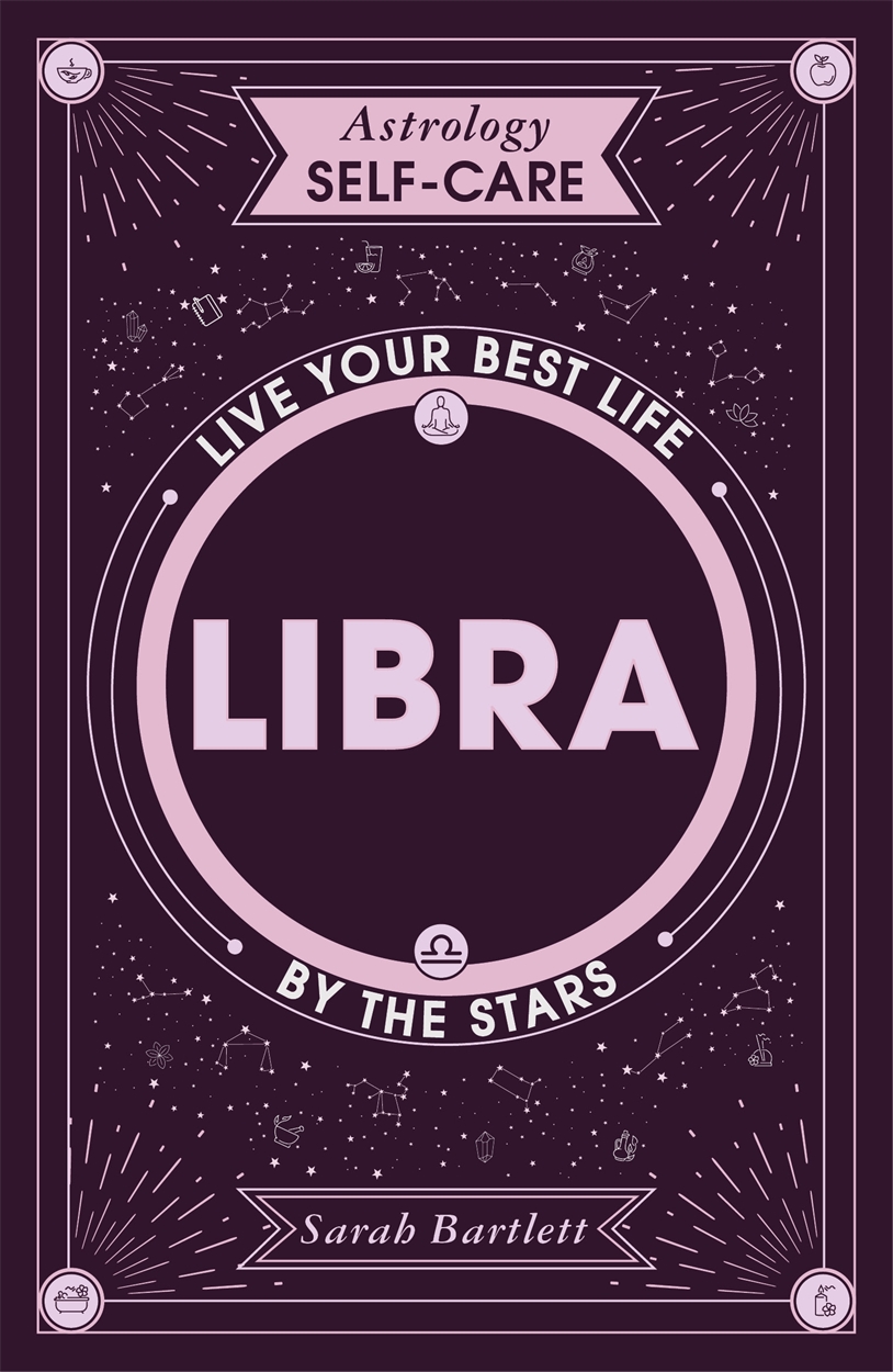 Astrology Self Care Libra by Sarah Bartlett Hachette UK