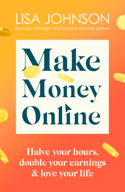 Make Money Online – The Sunday Times bestseller