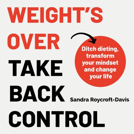 The Weight's  Over - Take Back Control